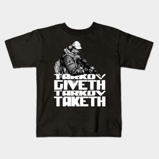 Tarkov Giveth, Tarkov Taketh Kids T-Shirt